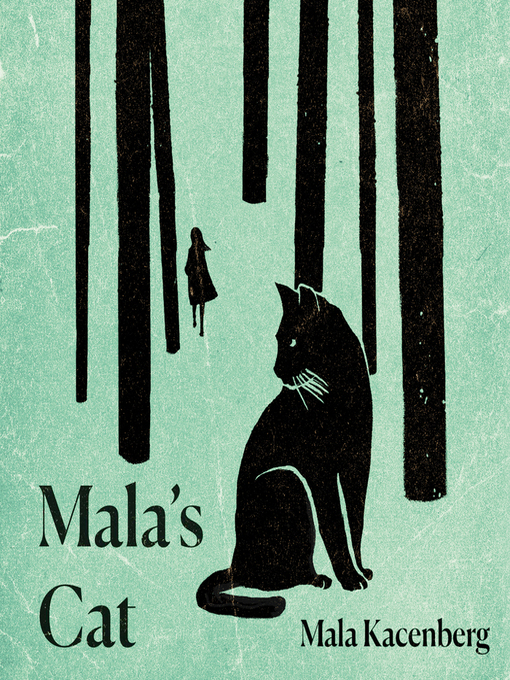 Title details for Mala's Cat by Mala Kacenberg - Available